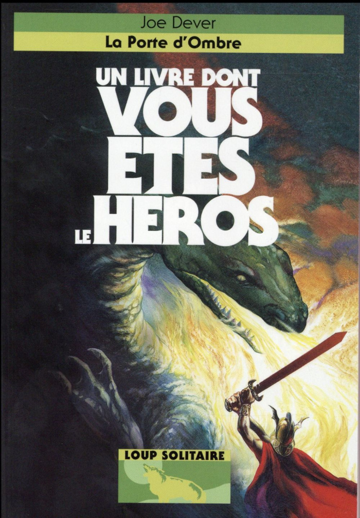 Loup Solitaire Tome 18 : La Porte d'Ombre