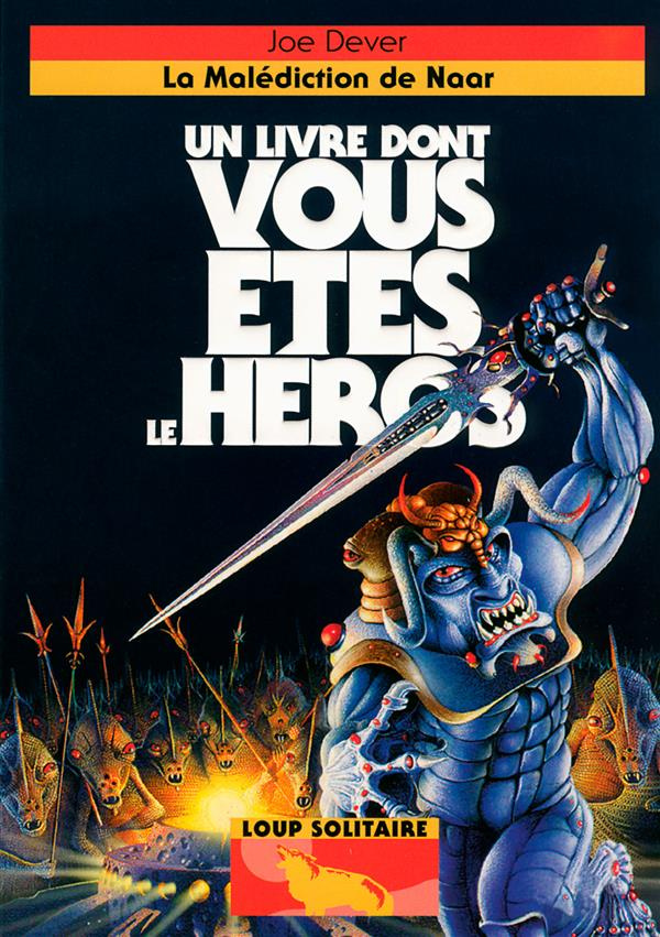 Loup Solitaire Tome 20 : La malédiction de Naar