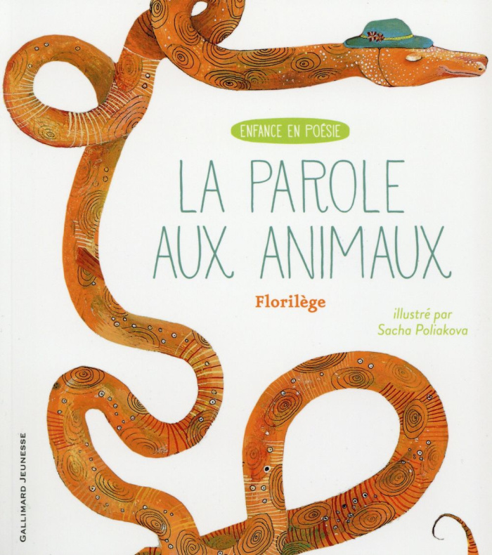 La parole aux animaux. Florilège