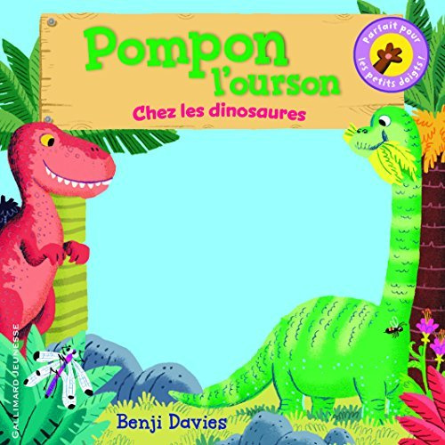 Pompon l'ourson : Chez les dinosaures
