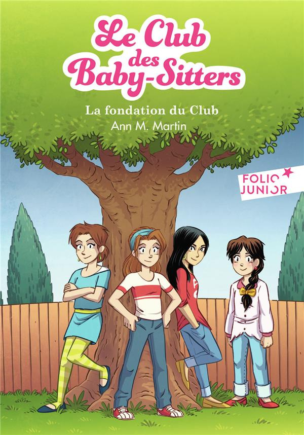 Le Club des Baby-Sitters Tome 0 : La fondation du club