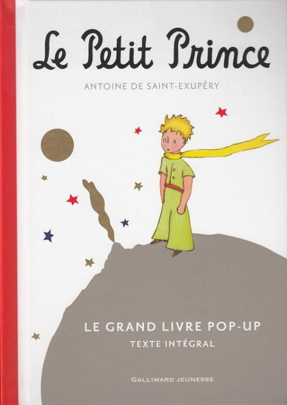 Le Petit Prince. Le grand livre pop-up