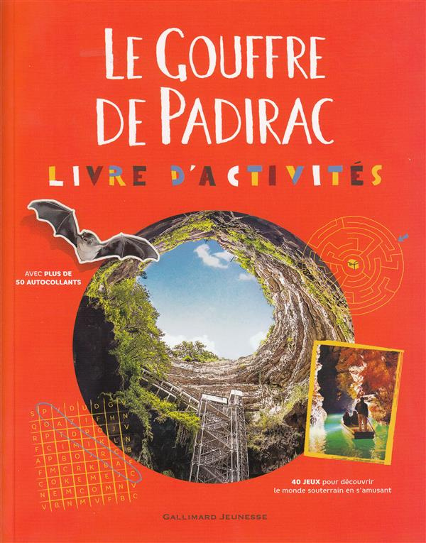 Le gouffre de Padirac. Livre d'activités