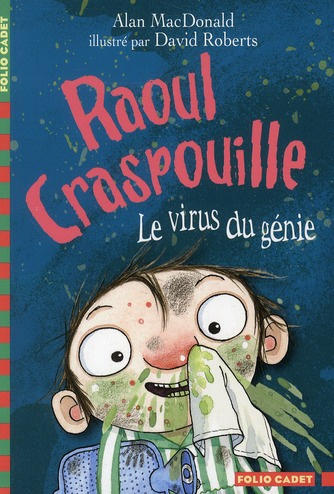 Raoul Craspouille Tome 4 : Le virus du génie
