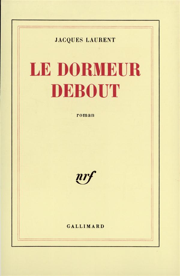 Le dormeur debout