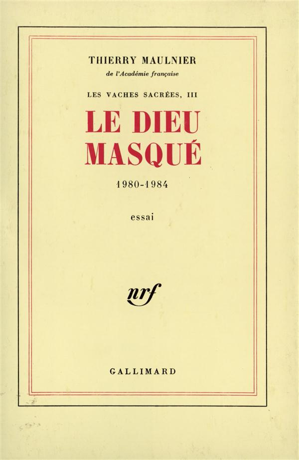 Le Dieu masque (1980-1984)