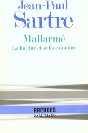 MALLARME. La lucidité et sa face d'ombre