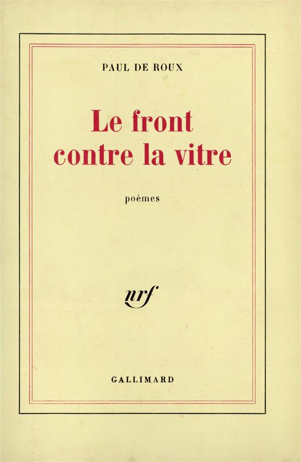 Le front contre la vitre