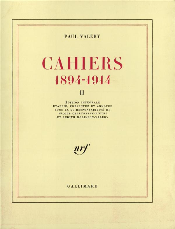 Cahiers, 1894-1914. Tome 2
