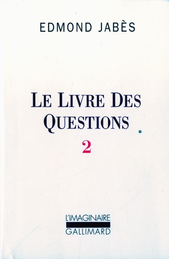 Le Livre des questions Tome 2 : Yaël, Elya, Aely, ou le dernier livre