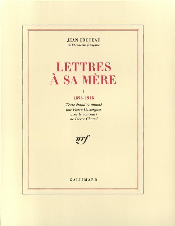 Lettres à sa mère. Tome 1, 1898-1918