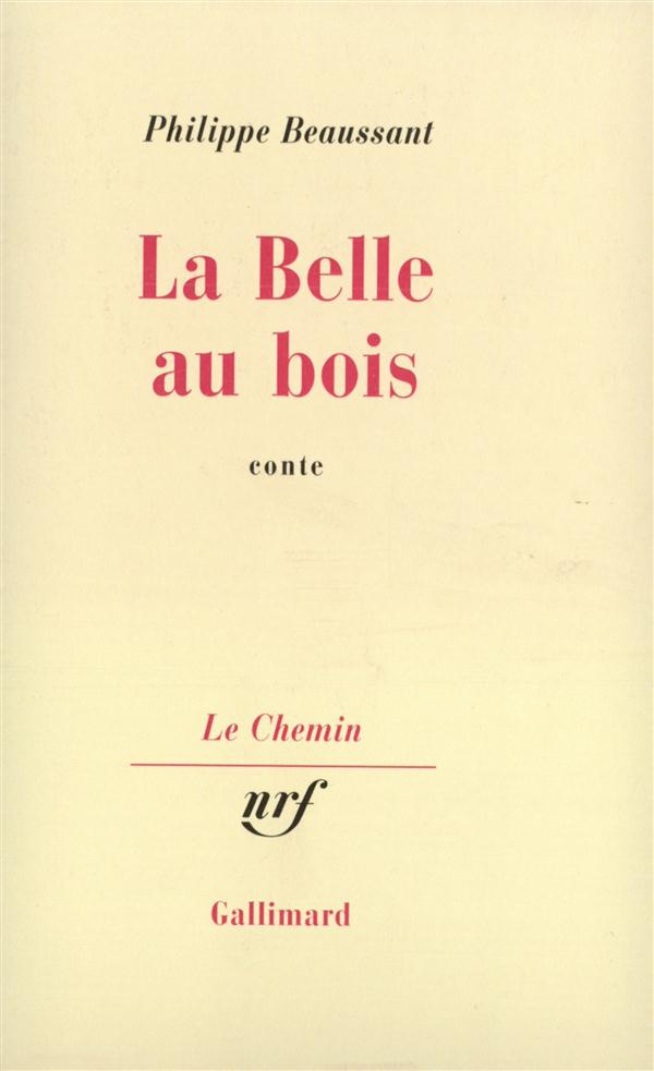 La belle au bois