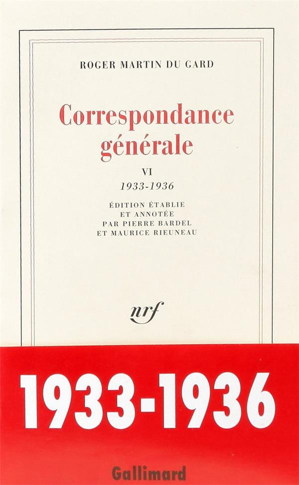 Correspondance générale. Tome 6, 1933-1936