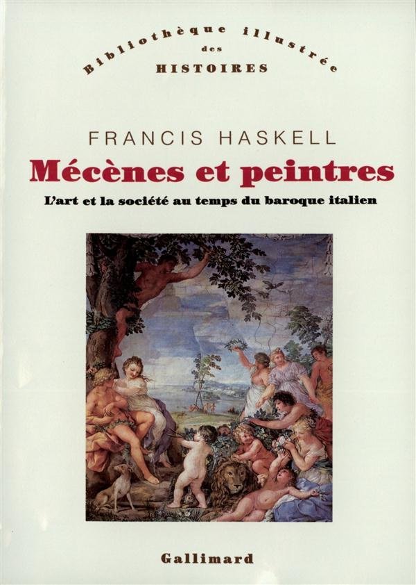Mécènes et peintres. L'art et la société au temps du baroque italien