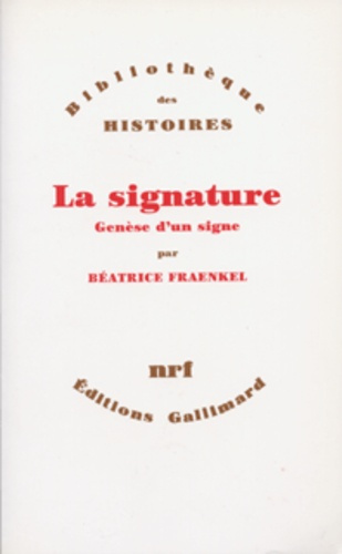 La signature. Genèse d'un signe