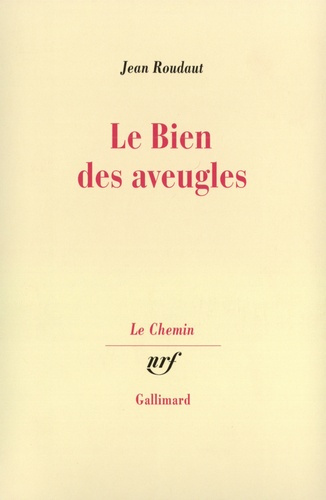 Le bien des aveugles(fiction critique)