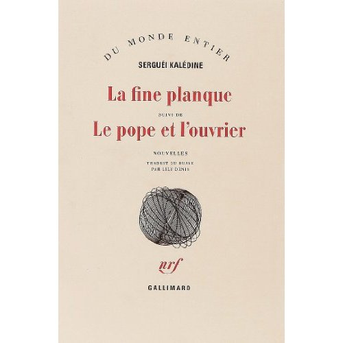 La fine planque. suivi de Le pope et l'ouvrier