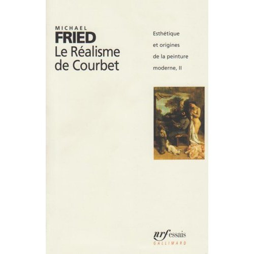 Esthétique et origines de la peinture moderne Tome 2 : Le réalisme de Courbet