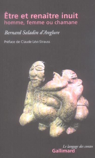Etre et renaître inuit, homme, femme ou chamane