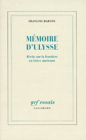 MEMOIRE D'ULYSSE. Récits sur la frontière en Grèce ancienne