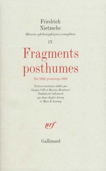 Oeuvres philosophiques complètes. Tome 9, Fragments posthumes (été 1882 - printemps 1884)