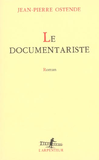 Le documentariste