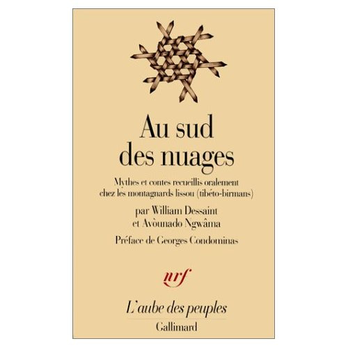 Au sud des nuages. Mythes et contes recueillis oralement chez les montagnards lissou (tibéto-birmans
