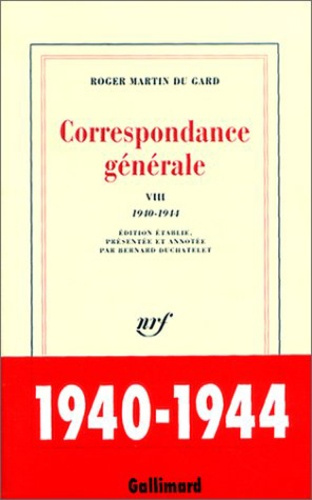 Correspondance générale. Tome 8, 1940-1944