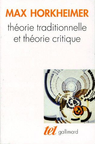 Théorie traditionnelle et théorie critique