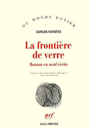La frontière de verre. Roman en neuf récits