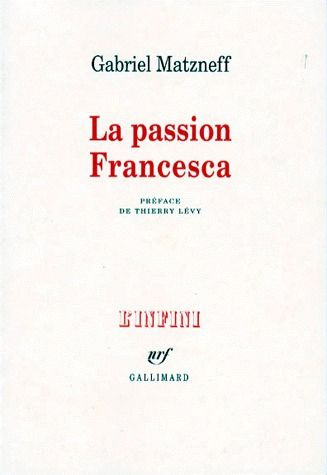 LA PASSION FRANCESCA. Journal 1974-1976