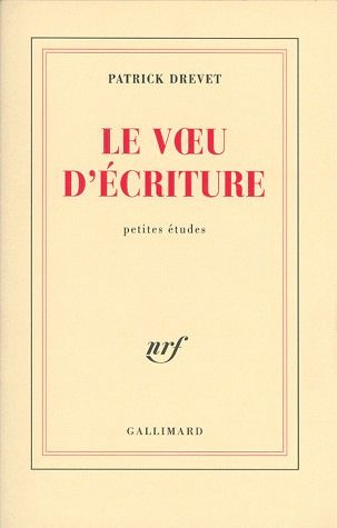 Le voeu d'écriture. Petites études
