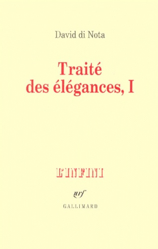 TRAITE DES ELEGANCES. Tome 1