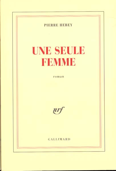 Une seule femme
