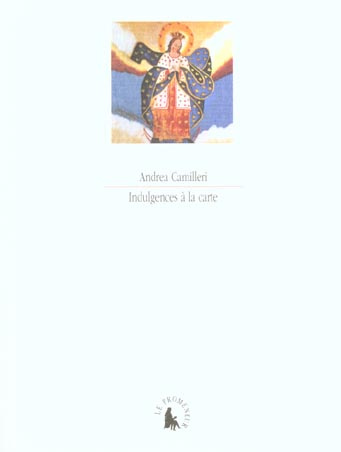 Indulgences à la carte