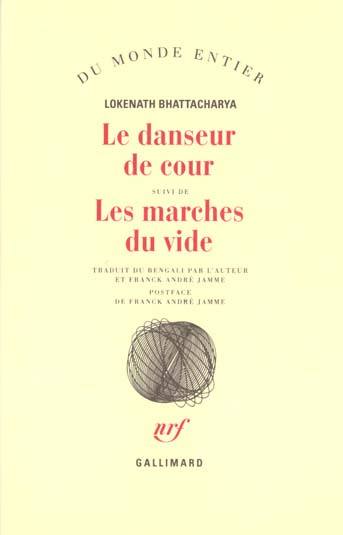 Le danseur de cour suivi de Les marches du vide
