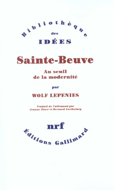 Sainte-Beuve. Au seuil de la modernité