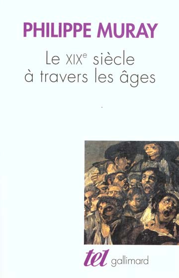 Le XIXe siècle à travers les âges