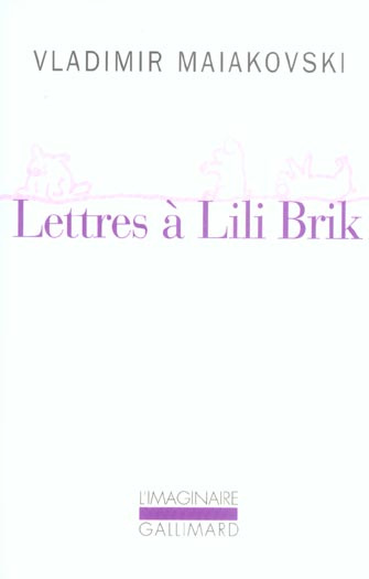 Lettres à Lili Brik. 1917-1930