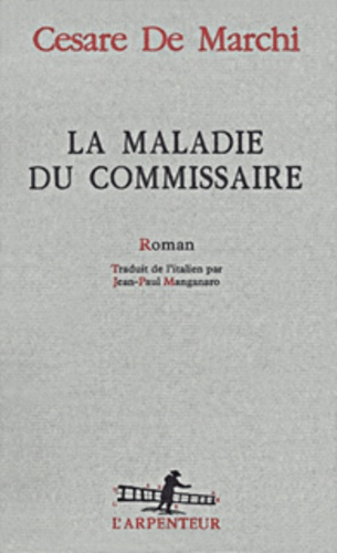La maladie du commissaire