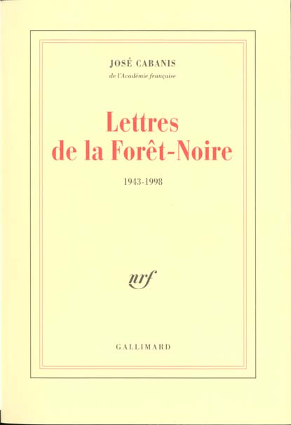 Lettres de la forêt noire (1943-1998)