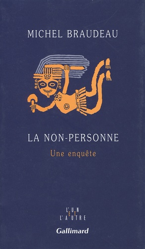 La non-personne. Une enquête