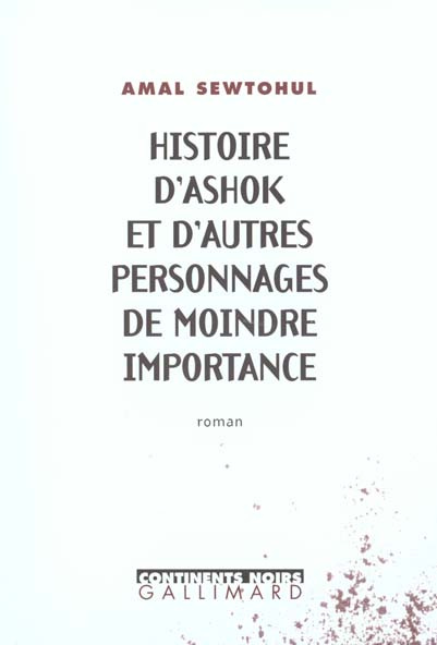 Histoire d'Ashok et d'autres personnages de moindre importance