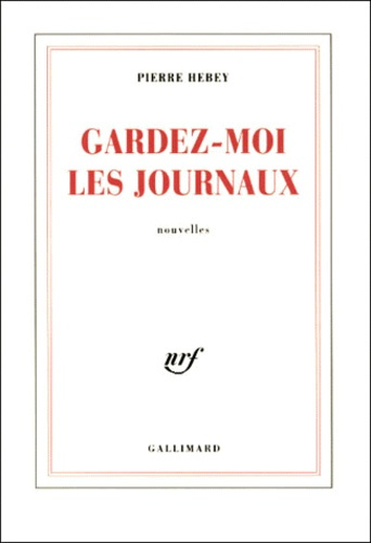 Gardez-moi les journaux