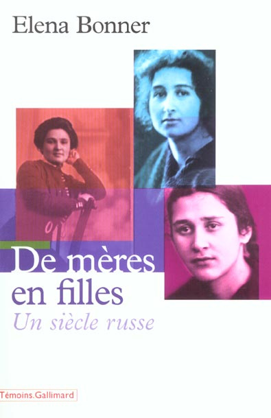De mères en filles. Un siècle russe
