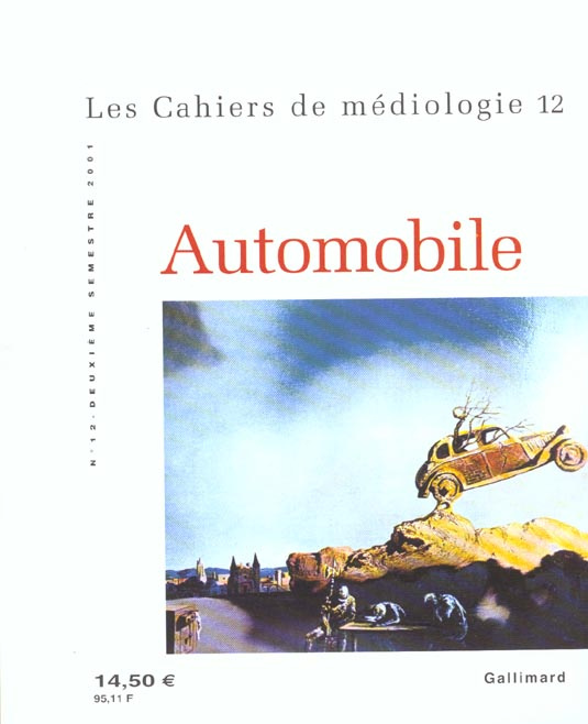 Les cahiers de médiologie N° 12 deuxième semestre 2001 : Automobile
