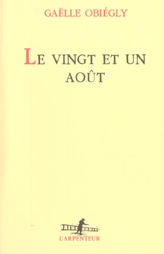 Le vingt et un août