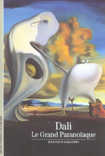 Dali. Le Grand Paranoïaque