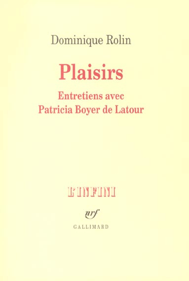 Plaisirs. Entretiens