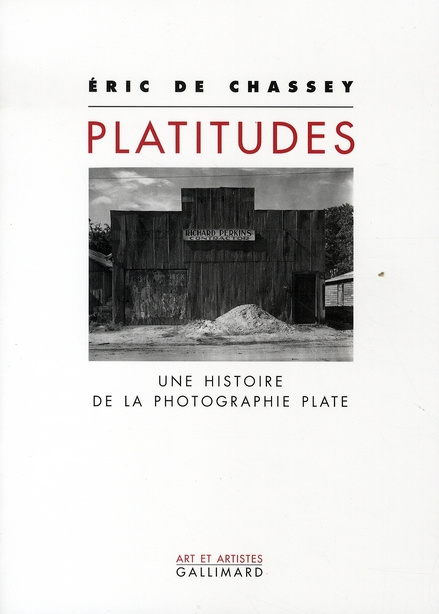 Platitudes. Une histoire de la photographie plate